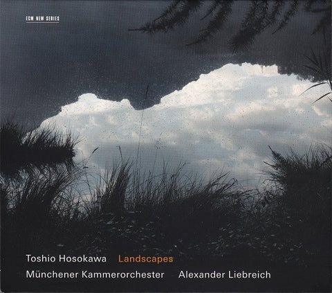 Toshio Hosokawa – Münchener Kammerorchester, Alexander Liebreich - Landscapes