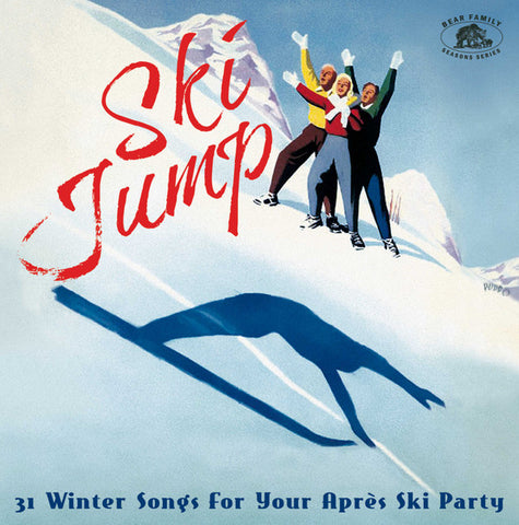 Various - Ski Jump (31 Winter Songs For Your Après Ski Party)