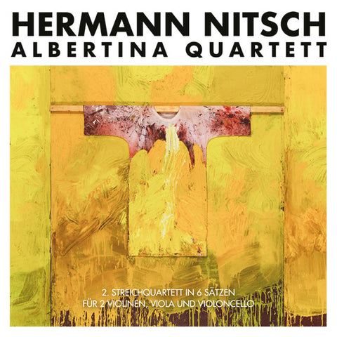 Hermann Nitsch / Koehne Quartett - Albertina Quartett