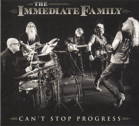 The Immediate Family - Can't Stop Progress
