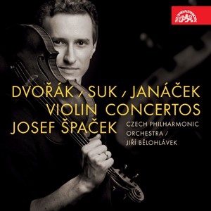 Dvořák, Suk, Janáček, Josef Špaček, Czech Philharmonic Orchestra / Jiří Bělohlávek - Violin Concertos