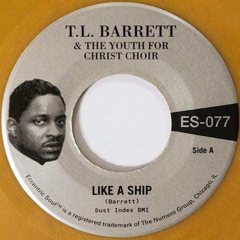 T. L. Barrett & The Youth For Christ Choir - Like A Ship / Nobody Knows