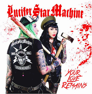 Lucifer Star Machine - Your Love Remains