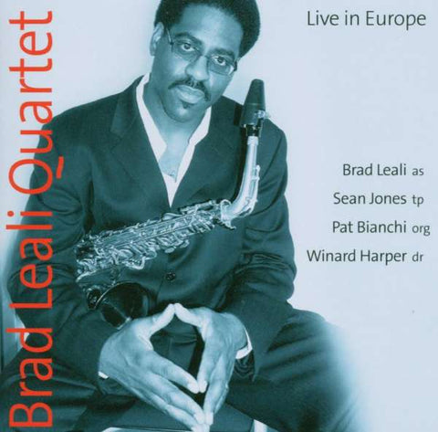 Brad Leali Quartet - Live In Eurpoa