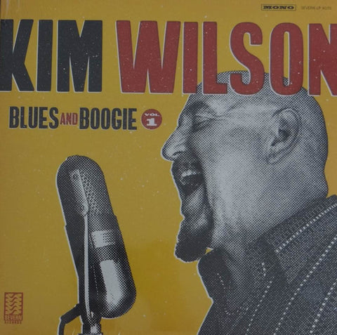 Kim Wilson - Blues And Boogie Vol. 1