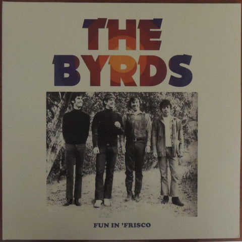 The Byrds - Fun in Frisco
