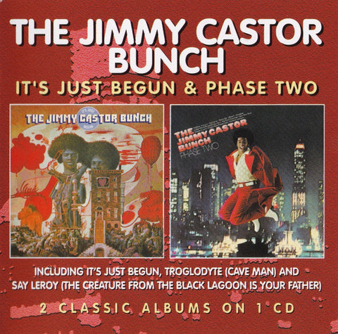 The Jimmy Castor Bunch - It's Just Begun & Phase Two