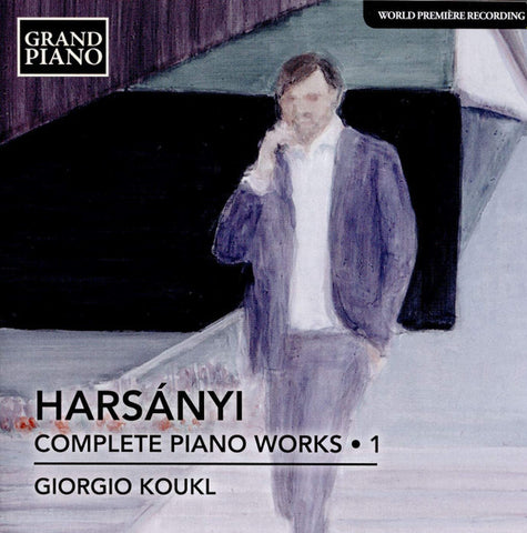 Harsányi - Giorgio Koukl - Complete Piano Works - 1
