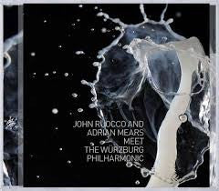 John Ruocco And Adrian Mears - Meet The Würzburg Philharmonic
