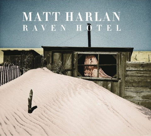 Matt Harlan, - Raven Hotel