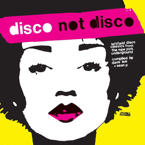 Various - Disco Not Disco (Leftfield Disco Classics From The New York Underground) (25th Anniversary Edition)
