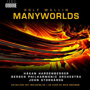 Rolf Wallin, John Storgårds, Bergen Filharmoniske Orkester - Manyworlds