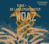 G.Rag + Die Landlergschwister - The Woaz