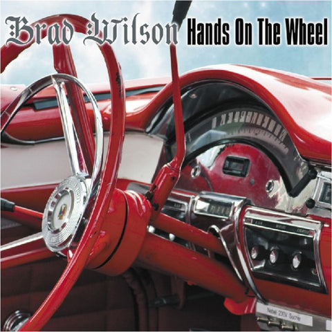 Brad Wilson - Hands On The Wheel