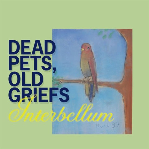 Interbellum - Dead Pets, Old Griefs
