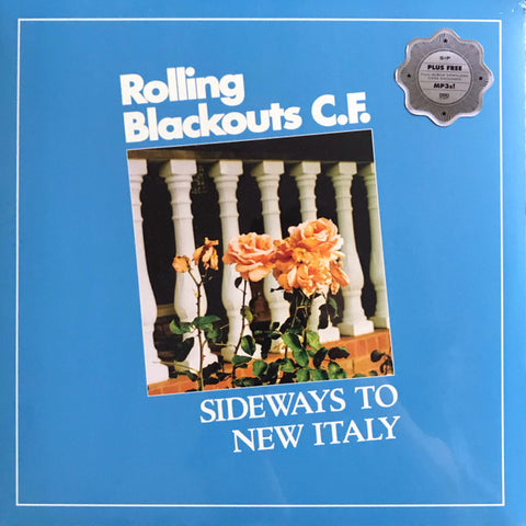 Rolling Blackouts C.F. - Sideways To New Italy
