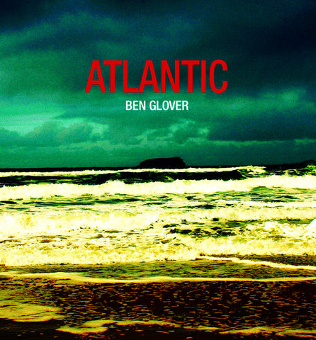 Ben Glover - Atlantic