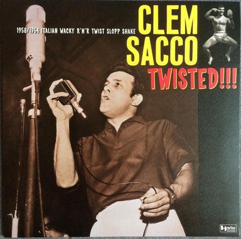 Clem Sacco - Twisted!!!