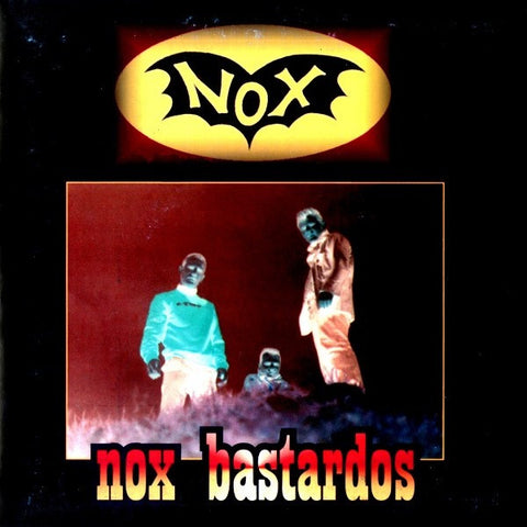 Nox - Nox Bastardos