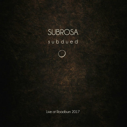 Subrosa - Subdued - Live At Roadburn 2017