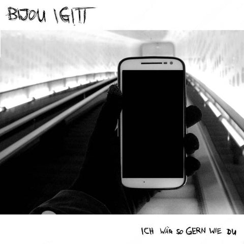 Bijou Igitt - Ich Wär So Gern Wie Du