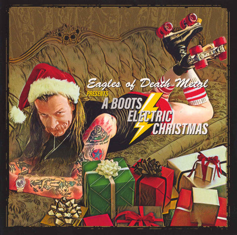 Eagles Of Death Metal, Boots Electric - Eagles Of Death Metal Presents A Boots Electric Christmas