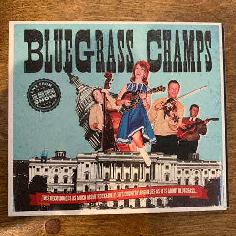 The Blue Grass Champs - Live From The Don Owens SHow