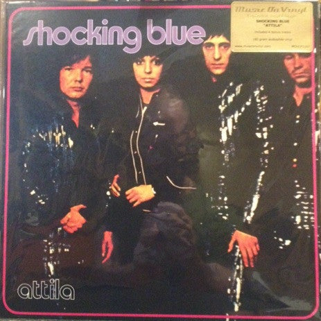 Shocking Blue, - Attila