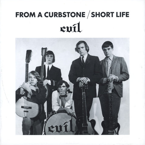 Evil - From A Curbstone / Short Life