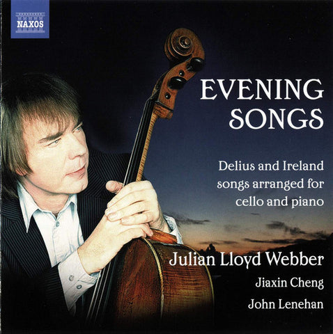 Delius / Ireland, Julian Lloyd Webber, Jiaxin Cheng, John Lenehan - Evening Songs