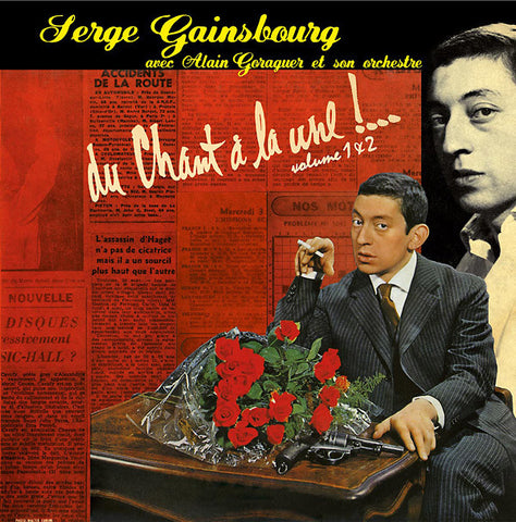 Serge Gainsbourg Avec Alain Goraguer Et Son Orchestre, - Du Chant À La Une !... Volume 1 & 2