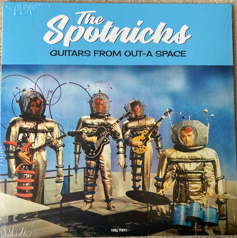 The Spotnicks - Guitars From Out-A Space