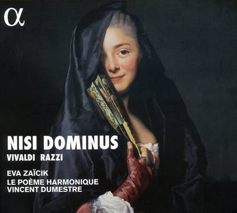 Le Poème Harmonique, Eva Zaïcik, Deborah Cachet, Benoît-Joseph Meier, Francisco Manalich, Virgile Ancely - Nisi Dominus : Vivaldi Razzi