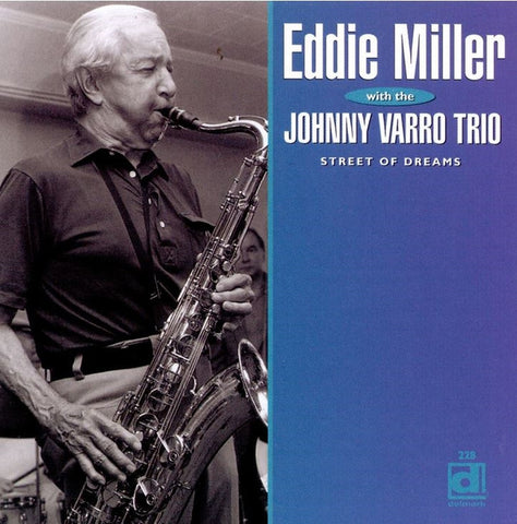 Eddie Miller With Johnny Varro Trio - Street Of Dreams