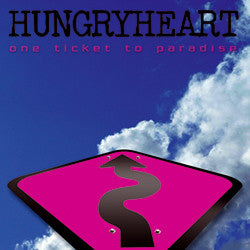 HungryHeart, - One Ticket To Paradise