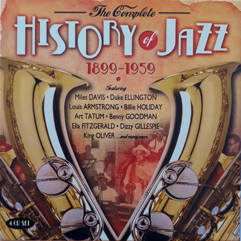 Various - The Complete History Of Jazz 1899-1959