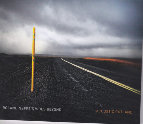 Roland Neffe's Vibes Beyond - Acoustic Outland