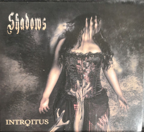 Introitus - Shadows