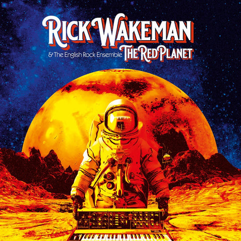 Rick Wakeman & The English Rock Ensemble - The Red Planet