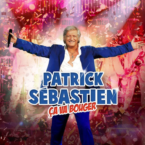 Patrick Sébastien - Ça Va Bouger