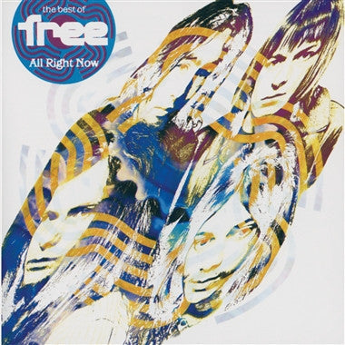 Free - The Best Of Free: All Right Now