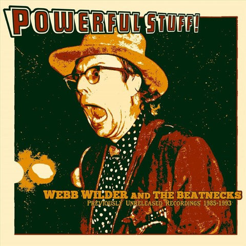 Webb Wilder And The Beatnecks - Powerful Stuff!