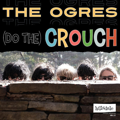 The Ogres - (Do The) Crouch