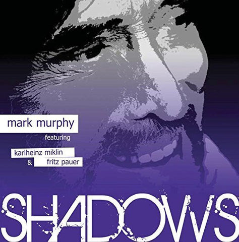 Mark Murphy featuring Karlheinz Miklin & Fritz Pauer - Shadows