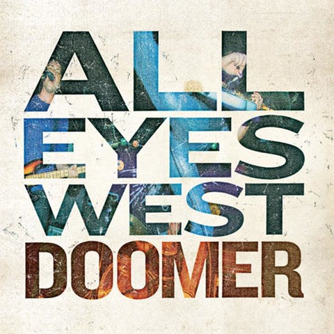 All Eyes West - Doomer