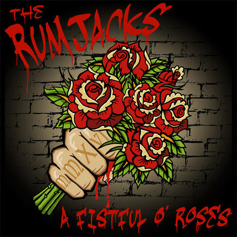 The Rumjacks - A Fistful O' Roses