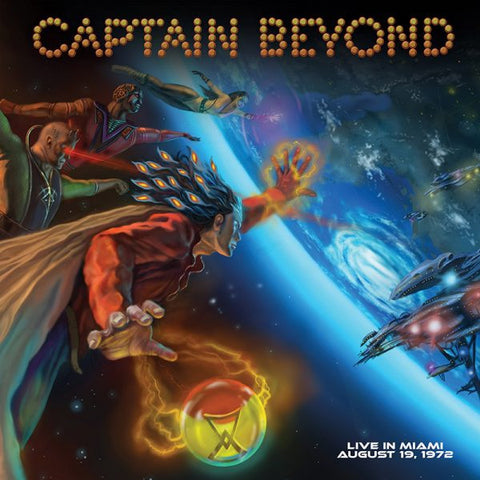 Captain Beyond - Live In Miami August 19, 1972