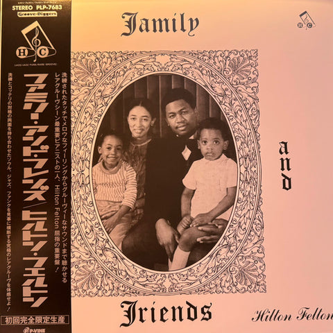 Hilton Felton - Family And Friends