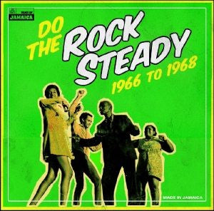 Various - Do The Rock Steady 1966 To 1968
