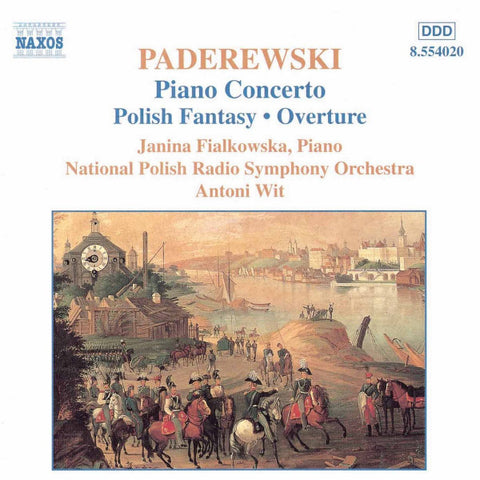 Paderewski - Janina Fialkowska, National Polish Radio Symphony Orchestra, Antoni Wit - Piano Concerto / Polish Fantasy / Overture